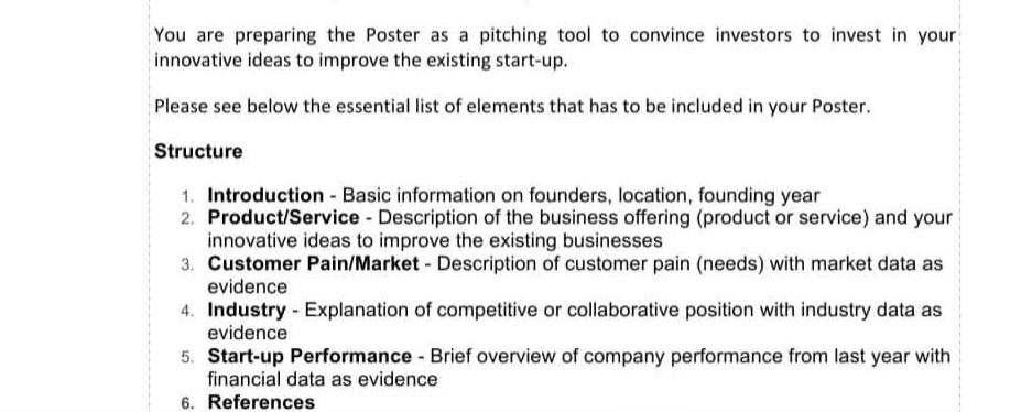 You are preparing the Poster as a pitching tool