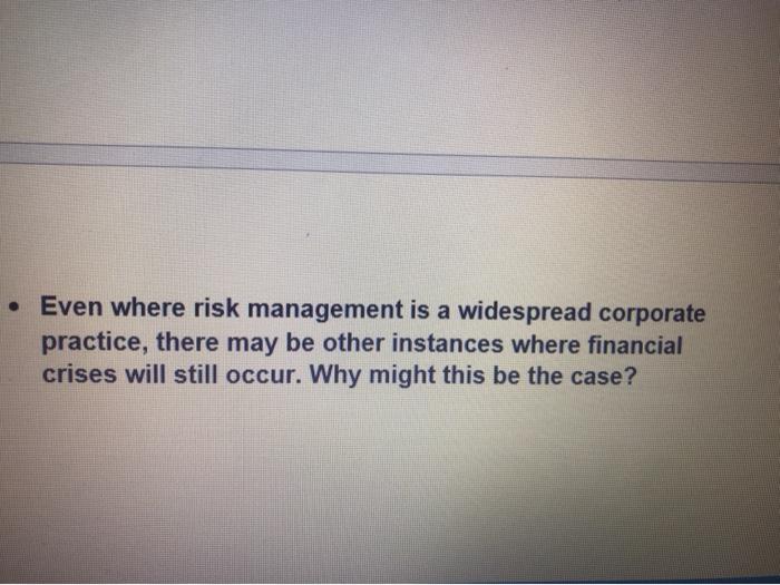 Even where risk management is a widespread
