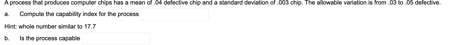 A process that produces computer chips has a mean