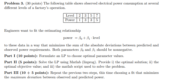 Problem 3. (30 points) The following table shows