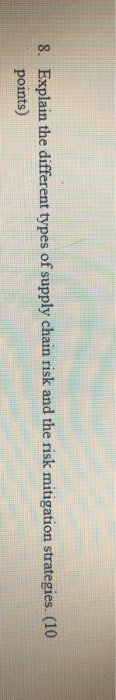 8. Explain the different types of supply chain