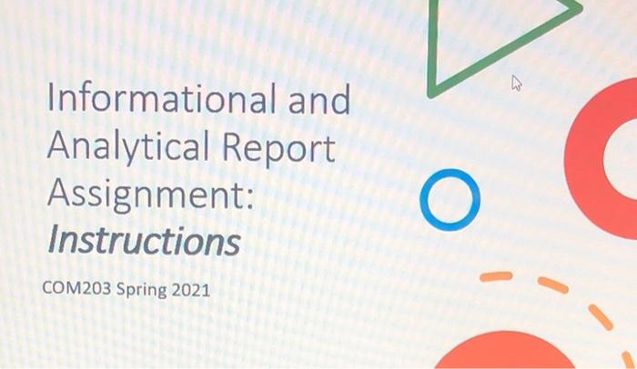 Informational and Analytical Report Assignment: