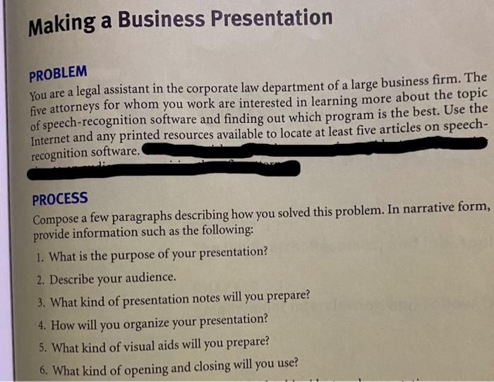 Making a Business Presentation PROBLEM You are a