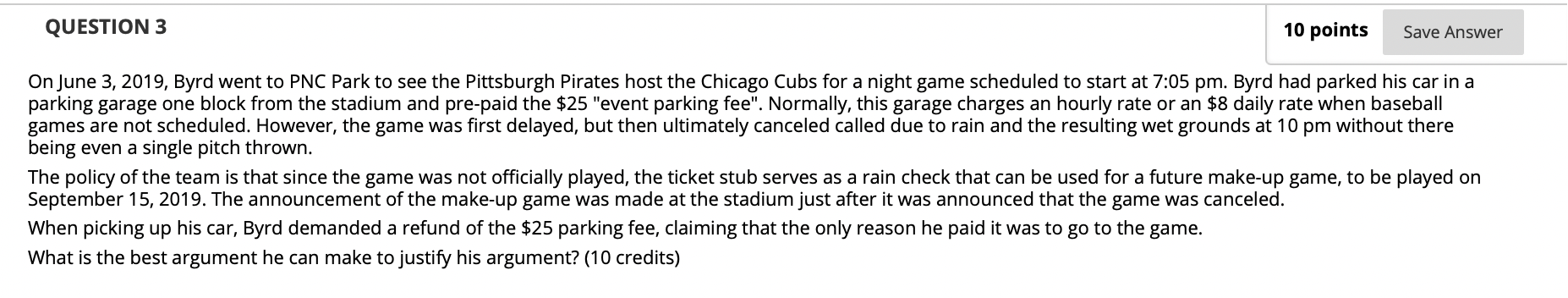 QUESTION 3 10 points Save Answer On June 3, 2019,