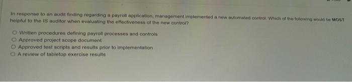 In rosponse to an audit finding regarding a