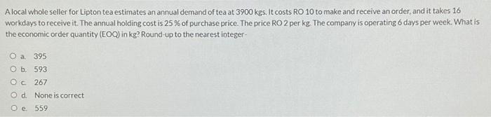 A local whole seller for Lipton tea estimates an