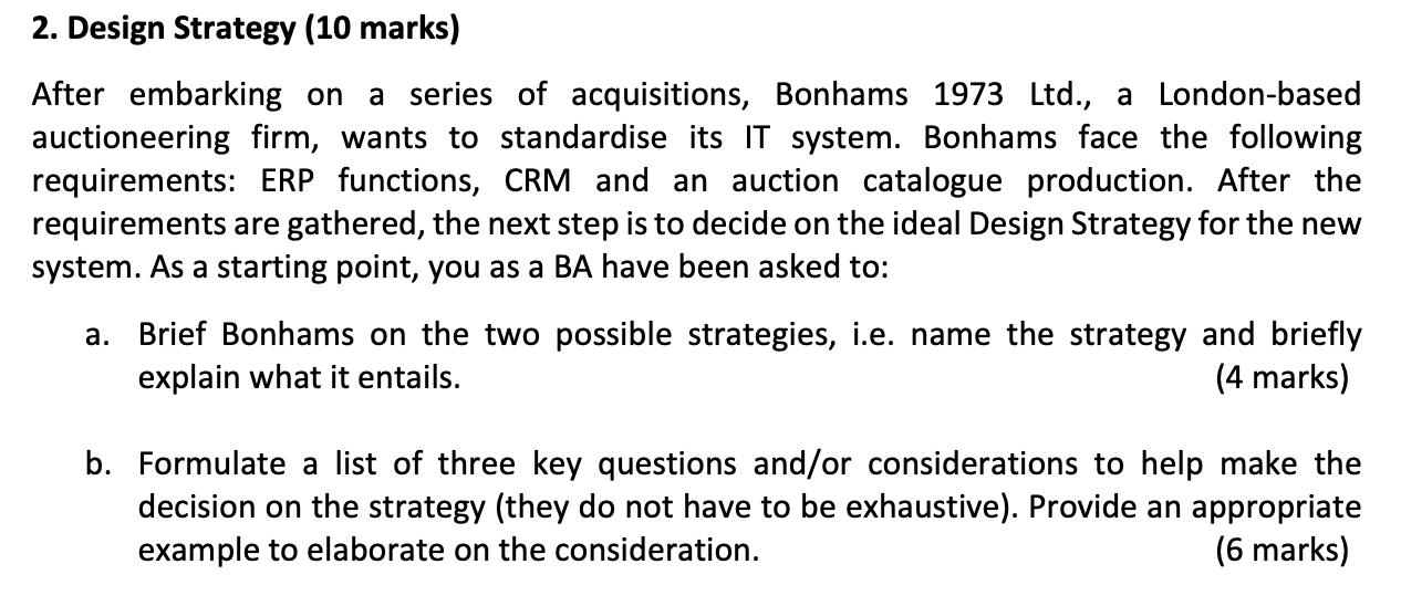 2. Design Strategy (10 marks) After embarking on