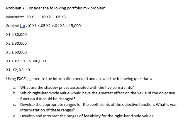 Problem 2. Consider the following portfolio mix