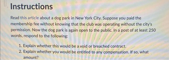 Instructions Read this article about a dog park