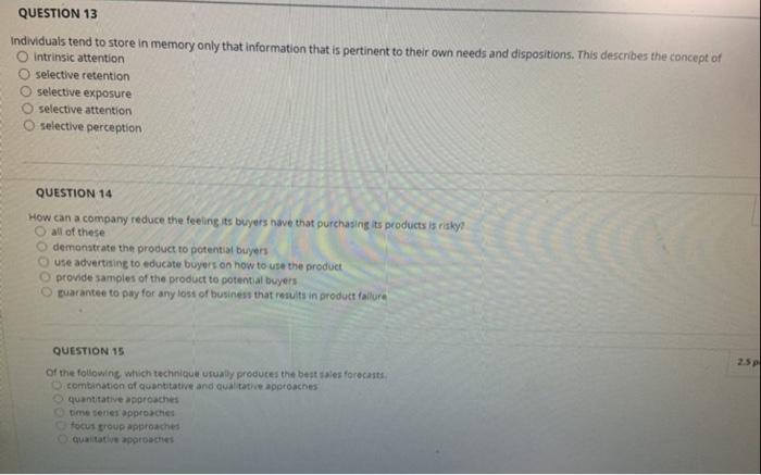 QUESTION 13 Individuals tend to store in memory