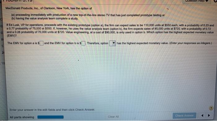 please help Question 0 MacDonald Products, Inc.,