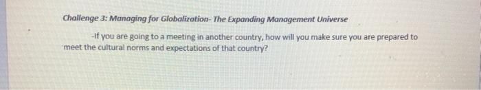 Challenge 3: Managing for Globalization- The
