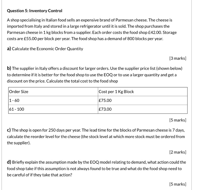 Question 5: Inventory Control A shop specialising