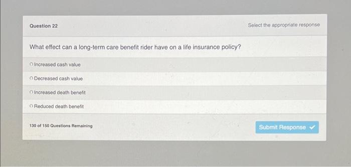 Question 22 Select the appropriate response What