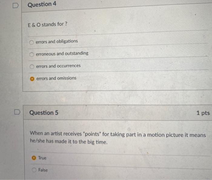 Question 4 E & O stands for ? errors and