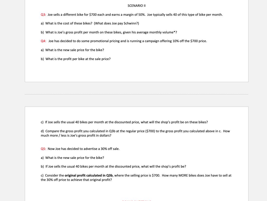 Only need Q4 and Q5! SCENARIO II Q3: Joe sells a
