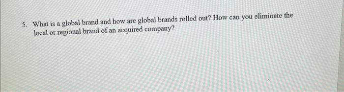 1 page 5. What is a global brand and how are