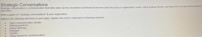 Strategic Conversations Strategic conversation is