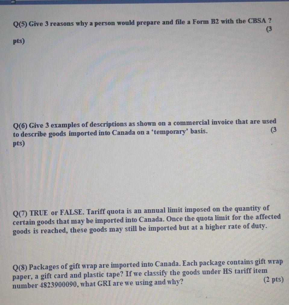 customs compliance Q(5) Give 3 reasons why a