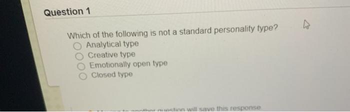 Question 1 Which of the following is not a