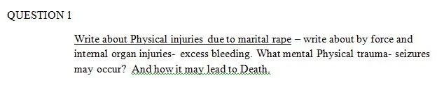 QUESTION 1 Write about Physical injuries due to