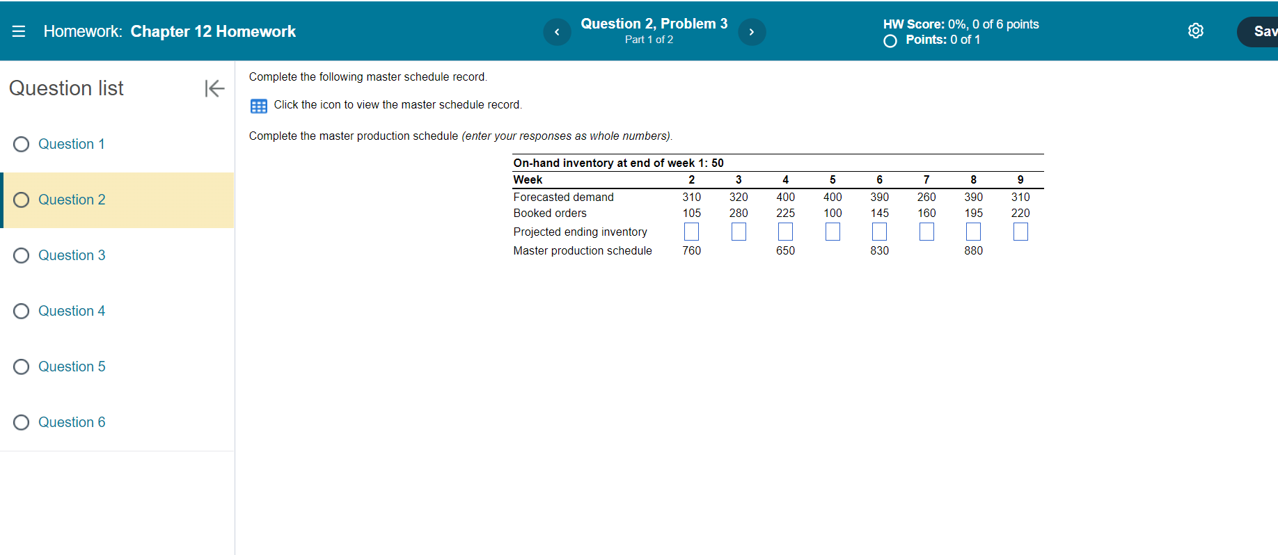 Question 1 Complete the master production