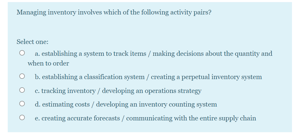 Managing inventory involves which of the