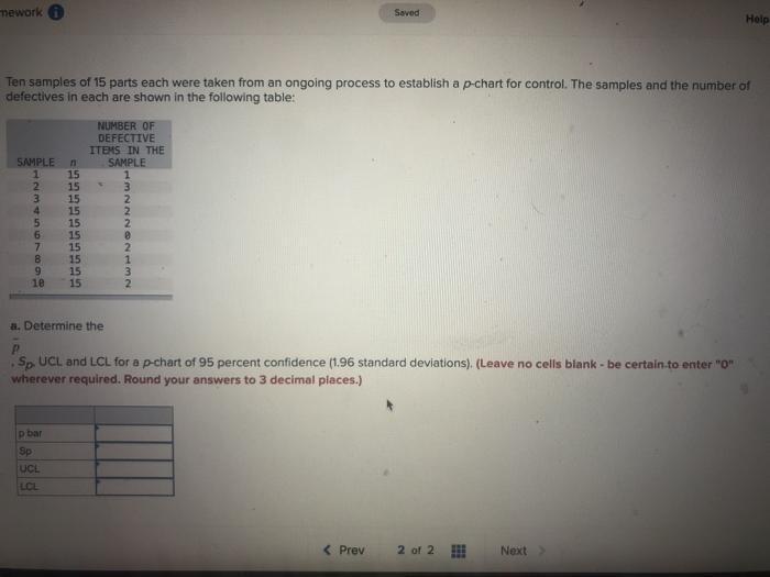 mework Saved Help Ten samples of 15 parts each
