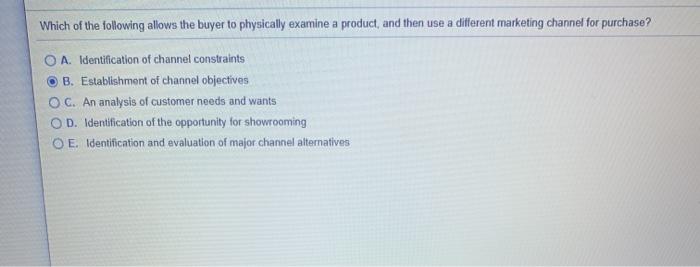 Which of the following allows the buyer to