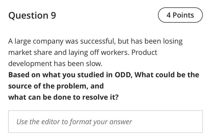 Question 9 4 Points A large company was