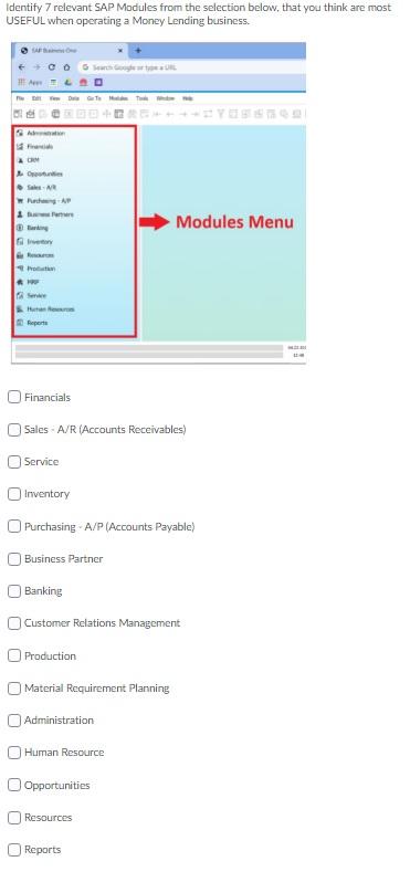 Identify 7 relevant SAP Modules from the