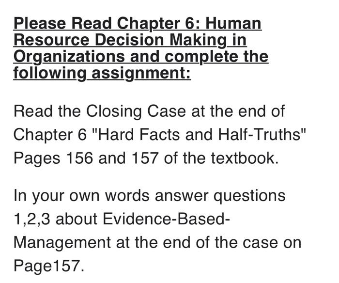 Please Read Chapter 6: Human Resource Decision