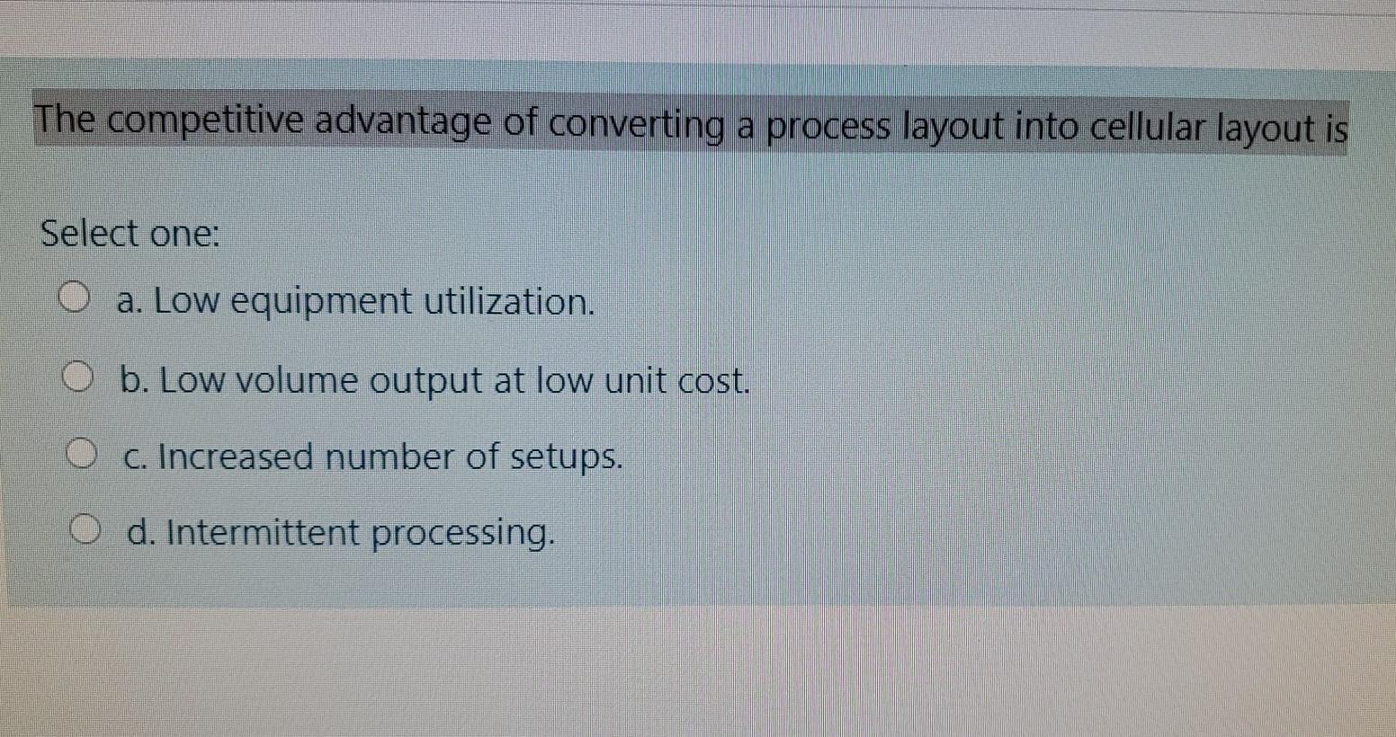 The competitive advantage of converting a process