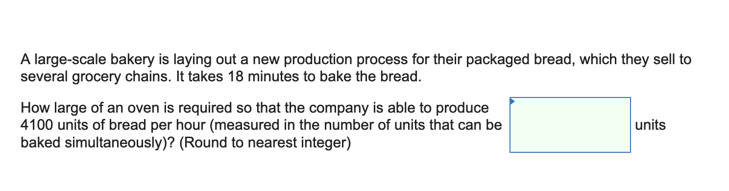 Problem 2-4-8 A large-scale bakery is laying out