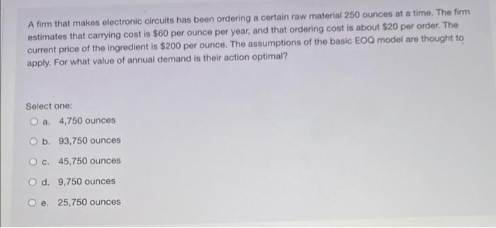 A product has a demand of 4000 units per year.
