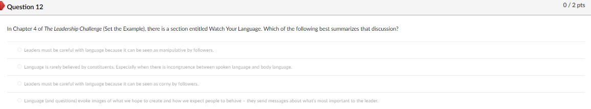 Question 12 0/2 pts In Chapter 4 of The