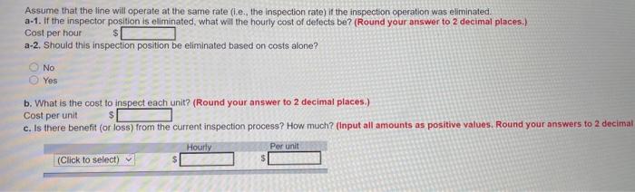 A company currently using an inspection process