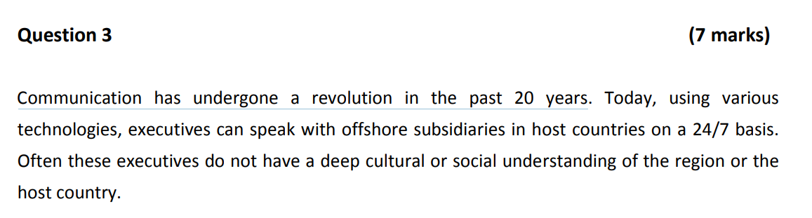 Question 3 (7 marks) Communication has undergone