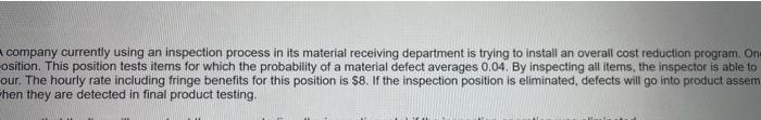 A company currently using an inspection process