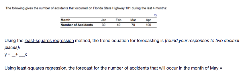 1. 2. 3. 4. The following gives the number of
