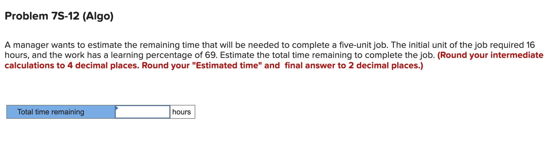 Please help. Answer is not 24.8. A manager wants