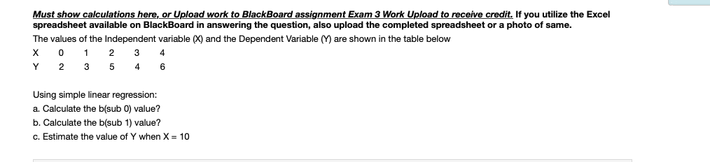Must show calculations here, or Upload work to