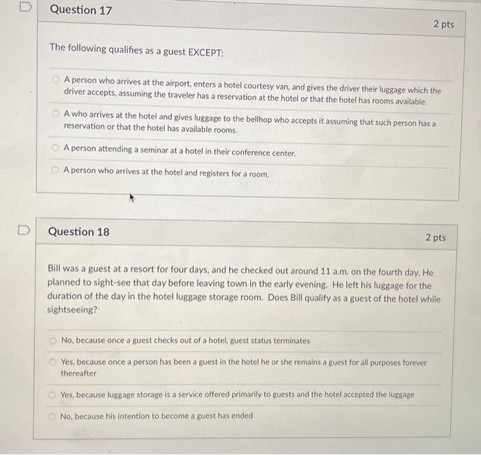 D Question 17 2 pts The following qualifies as a