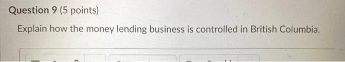 Question 9 (5 points) Explain how the money