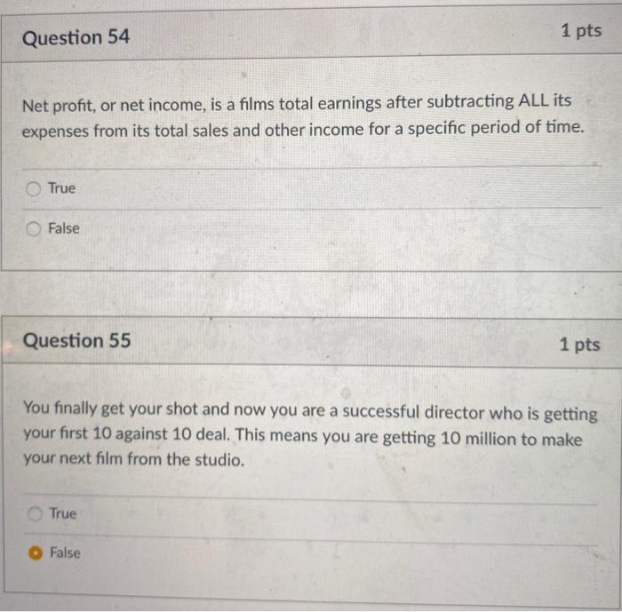Question 54 1 pts Net profit, or net income, is a