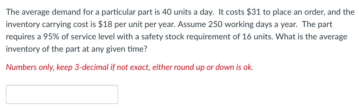 The average demand for a particular part is 40