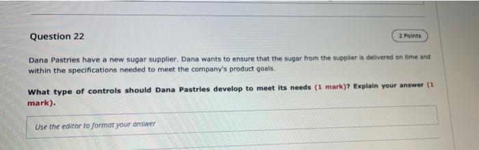 Question 22 Z Points Dana Pastries have a new