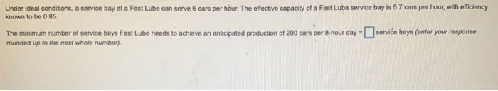 known to be 0.85 Under ideal conditions, a