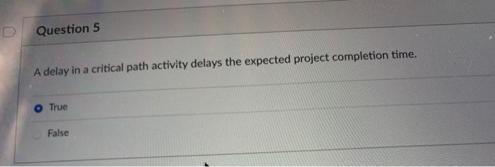 Question 6 Which of the following is typically
