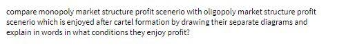 compare monopoly market structure profit scenerio